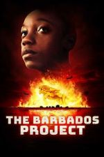 Watch The Barbados Project Watch123movies