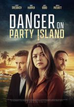 Watch Danger on Party Island Watch123movies