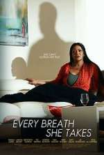 Watch Every Breath She Takes Watch123movies