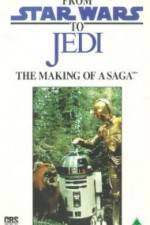 Watch From 'Star Wars' to 'Jedi' The Making of a Saga Watch123movies
