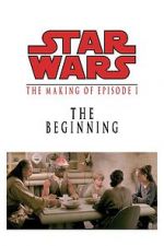 Watch The Beginning: Making \'Episode I\' Watch123movies