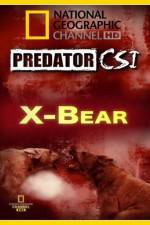 Watch Predator CSI X-Bear Watch123movies
