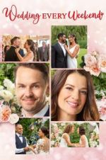 Watch Wedding Every Weekend Watch123movies