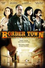 Watch Border Town Watch123movies