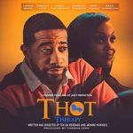 Watch T.H.O.T. Therapy: A Focused Fylmz and Git Jiggy Production Watch123movies