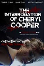 Watch The Interrogation of Cheryl Cooper Watch123movies