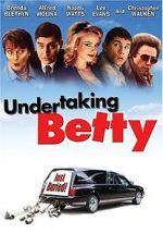 Watch Undertaking Betty Watch123movies