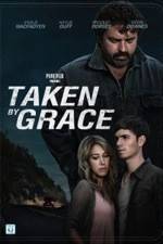 Watch Taken by Grace Watch123movies