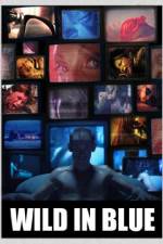Watch Wild in Blue Watch123movies