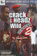 Watch Crackheads Gone Wild New York 2 Watch123movies