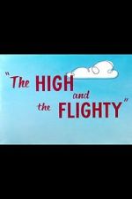 Watch The High and the Flighty (Short 1956) Watch123movies