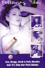 Watch Following Tildy Watch123movies