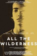 Watch All the Wilderness Watch123movies