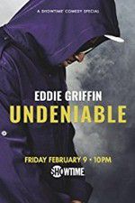 Watch Eddie Griffin: Undeniable (2018 Watch123movies