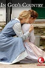 Watch In God\'s Country Watch123movies