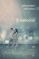 Watch 6 Balloons Watch123movies