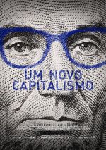 Watch Um Novo Capitalismo Watch123movies