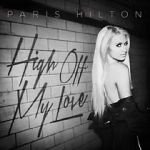 Watch Paris Hilton: High Off My Love Watch123movies