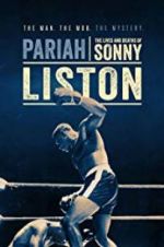 Watch Pariah: The Lives and Deaths of Sonny Liston Watch123movies