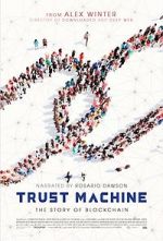 Watch Trust Machine: The Story of Blockchain Watch123movies
