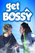 Watch Get Bossy Watch123movies