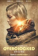 Watch OVERCLOCKED: Origins (Short) Watch123movies