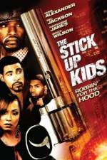 Watch The Stick Up Kids Watch123movies
