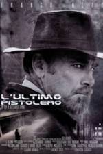 Watch L'ultimo pistolero Watch123movies