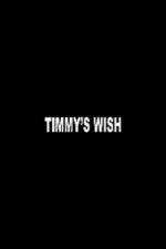 Watch Timmy's Wish Watch123movies
