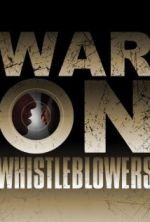 Watch War on Whistleblowers: Free Press and the National Security State Watch123movies