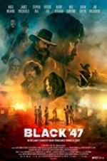 Watch Black 47 Watch123movies