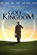 Watch Golf in the Kingdom Watch123movies