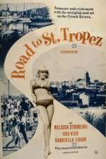 Watch Road to Saint Tropez Watch123movies