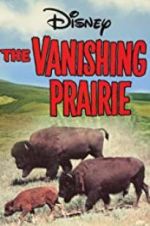 Watch The Vanishing Prairie Watch123movies