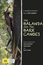 Watch The Balanda and the Bark Canoes Watch123movies