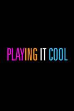 Watch Playing It Cool Watch123movies
