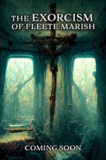 Watch Exorcism of Fleete Marish Watch123movies