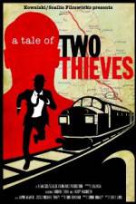Watch A Tale of Two Thieves Watch123movies