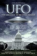 Watch UFO: The Greatest Story Ever Denied Watch123movies
