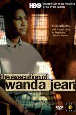 Watch The Execution of Wanda Jean Watch123movies