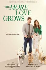 Watch The More Love Grows Watch123movies