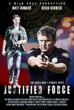 Watch Justified Force Watch123movies