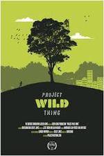 Watch Project Wild Thing Watch123movies