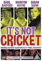Watch It\'s Not Cricket Watch123movies