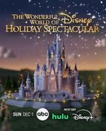 Watch The Wonderful World of Disney: Holiday Spectacular (TV Special 2024) Watch123movies