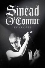 Watch Sinead O'Connor: Fearless Watch123movies