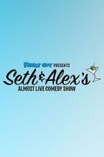 Watch Seth & Alex\'s Almost Live Comedy Show (TV Special 2009) Watch123movies