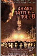 Watch Shake Rattle and Roll 8 Watch123movies