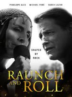 Watch Raunch and Roll Watch123movies
