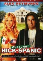 Watch Alex Reymundo: One Funny Hick-Spanic Watch123movies